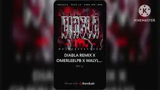 Diabla remix - X OMERLEELPB X WALYLPB X JOB X ISAAC VERANO 