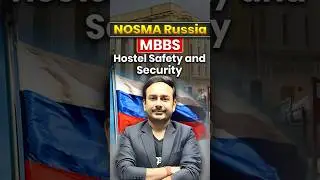 NOSMA Russia MBBS Hostel Safety and Security| #neet #mbbsabroad #mbbsoverseas