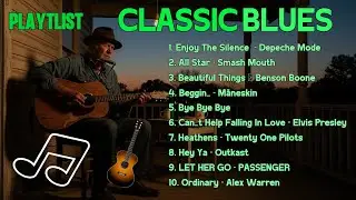 -BEST OLD SCHOOL BLUES MUSIC ALL TIME ENJOY THE SILENCE [Album]