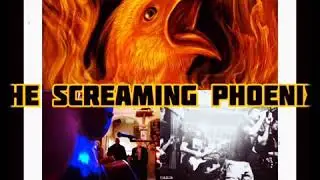 The Screaming Phoenix