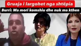 LIVE ME ODETEN-&lsquo;Ia dhash&euml; gruan p&euml;r ndihm&euml;, komshiu s&rsquo;ma ktheu m&euml;&rsquo;/Burri: Dit&euml;n tek ai, nat&euml;n me mua