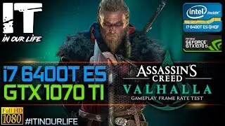 Assassin&rsquo;s Creed Valhalla | GTX 1070 Ti + i7 6400T ES | Gameplay | Frame Rate Test [1080p]