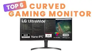 The 6 best curved monitors for gaming | High refresh rate and fast response time!