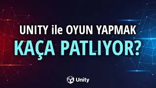 Unity ile Oyun Yapmak Kaça Patlıyor? Lisans ve Runtime Ücretleri Ne Kadar?