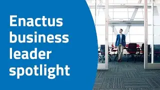 Enactus business leader spotlight: W. Brett Wilson