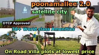 Poonamallee 2.0 On Road Villa plots at lowest price | 30+ World class Amenities | Plot for sale