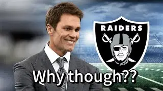 What are Tom Brady&rsquo;s Motivations Behind Raiders Ownership?