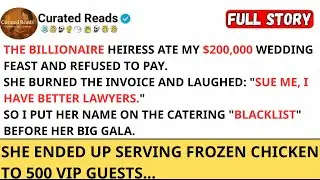 The Billionaire Ate My $200,000 Wedding Feast Then Refused To Pay  So I Starved Her Next Event