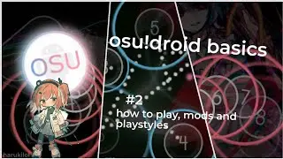 osu!droid tutorial | #2 - how to play, mods and playstyles