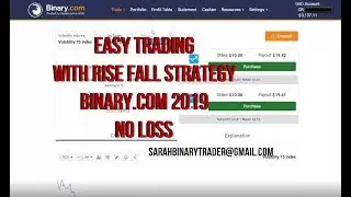Easy Trading With Rise Fall Strategy binary.com 2019 - No Loss