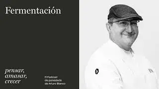 Fermentación | Arturo Blanco