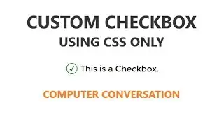 Custom Animated Checkboxes with CSS | Computer Conversation