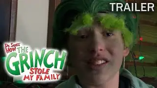 How the Grinch Stole My Family | Trailer