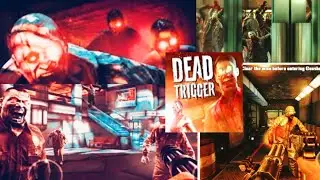 Dead trigger survival shooter game play 2022