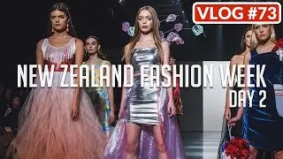 NEW ZEALAND FASHION WEEK. DAY 2 /// VLOG #73