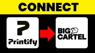 How to Connect Printify to Big Cartel 2025 (TUTORIAL)