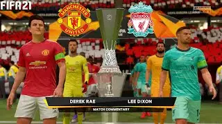 FIFA 21 | Manchester United vs Liverpool - Final UEFA Europa League - Full Match & Gameplay
