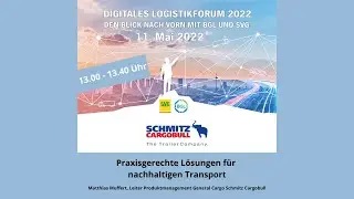 Digitales Logistikforum 2022 - Praxisgerechte L&ouml;sungen f&uuml;r nachhaltigen Transport
