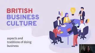 British Business Culture. Сафиулова Софья, ИС-2102