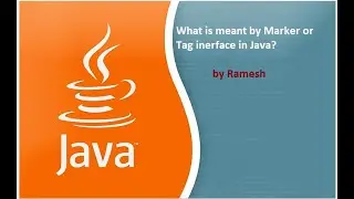 JAVA FAQ # 26 || What is meant by Marker interface in Java?
