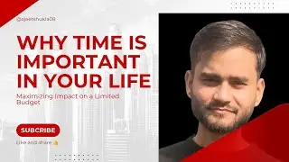 Why time is important in your life 👍