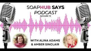 Soap Hub Says Episode 12