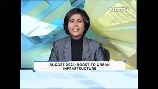 Budget 2021: Boost To Urban Infrastructure | #ThePropertyShow