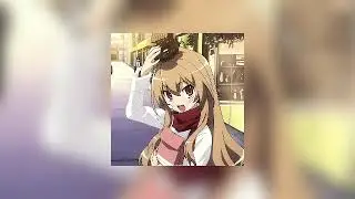 Toradora Opening (1) Speed Up/Nightcore