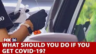 What should you do if you get COVID-19?