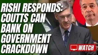 PMQs: Jacob-Rees Mogg Raises Nigel Farage's Bank Closure