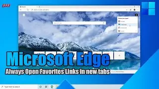 How to Always Open Favorites Links in new tabs on Microsoft Edge