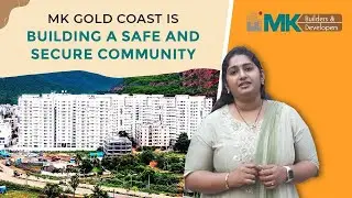 #TheMKBond | Customer Testimonial 11 | MK Gold Coast | MK Builders & Developers | Vizag