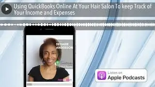 Using QuickBooks Online At Your Hair Salon To keep Track of Your Income and Expenses
