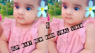 #supi baby new born video#🤗🤗🤗🧿🥰😘
