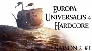 Europa Universalis IV Hardcore Saison 2 Episode 1