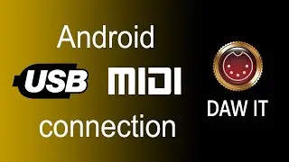 MIDI Over USB Connection in Android With DAW IT MIDI Controller