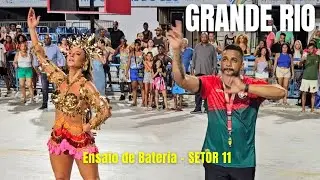 GRANDE RIO | Ensaio de BATERIA Setor 11 (13.02.25) Completo