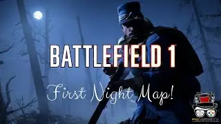 Battlefield 1 Night Map - Nivelle Nights - History Behind The Battle - 4K RAW 60 FPS Gameplay