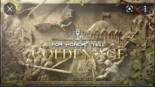 For Honor Golden Age intro
