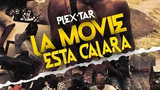 Plex'tar - La Movie Está Clara (Video Oficial)