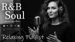 【R&B Soul】R&B Groove Nights &ndash; Smooth Romantic Chill Mix for Dreamers & Lovers