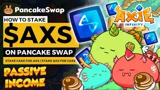 Как сделать ставку AXS на Cake в Pancakeswap Как сделать ставку CAKE на AXS в криптовалюте с пассивным доходом