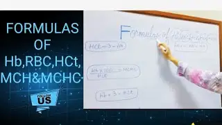 Formulas of Hb,RBC,HCT,MCH AND MCHC