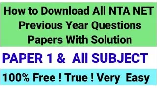 NTA UGC NET Download All Previous Year Question Paper 1 With Solution & All Subject !! Free !!