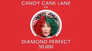 [Beatstar] Candy Cane Lane - Sia - Diamond Perfect