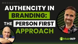Authenticity in Branding: The Person First Approach - With Adam Weeks
