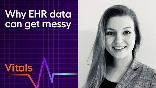 Why EHR data can get messy