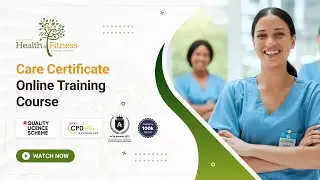 Care Certificate Online Training Course