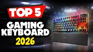 TOP 5 Best Gaming Keyboard 2026