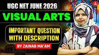 UGC NET Visual Art | UGC NET Visual Art Important Question | By Zainab Mam